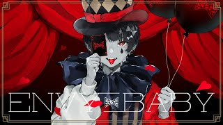 【史上最強のメンヘラが】エンヴィーベイビー＿歌った。【まさとし。】