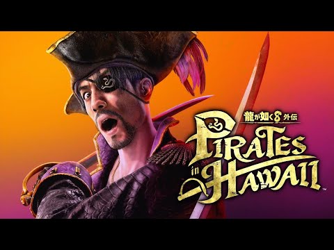 【おためし】記憶をなくし海賊になった男【龍が如く8外伝 Pirates in Hawai】#体験版