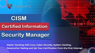Certified Information Security Manager - CISM