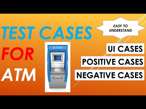 Test Cases for ATM | Positive Cases | Negative Cases.