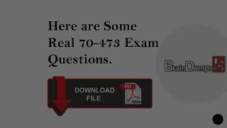 Download 2019 Latest Microsoft Azure Certification Exam 70 473 Dumps PDF