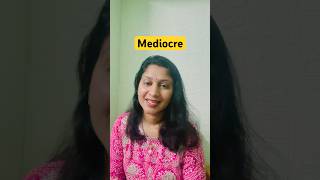 Word of the day- Mediocre #englishlanguage