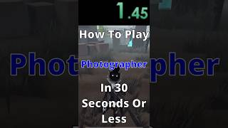 How To Play PHOTOGRAPHER In 30 Seconds Or Less... #identityv #gaming #fyp