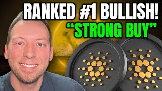 CARDANO ADA - RANKED #1 MOST BULLISH CRYPTO!!! LABELED "STRONG BUY"!