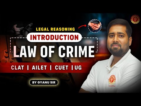 Introduction to Criminal Law: Legal Reasoning Made Easy for CLAT & Law Entrances
