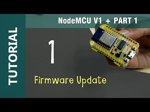 ESP8266 NodeMCU V1 WiFi IOT Module Flashing Firmware Update using NodeMCU Flasher Tutorial 1