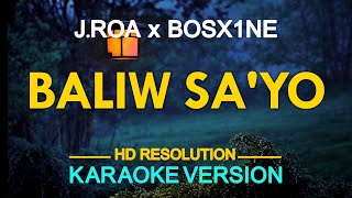 [KARAOKE] BALIW SAYO - John Roa ft. Bosx1ne 🎤🎵