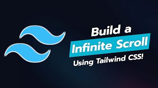🔄 BUILD AN INFINITE SCROLL UI COMPONENT WITH TAILWIND CSS! 🌟