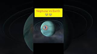 Neptune 😭 vs 😳Earth #universe #earth #planet #moon#space #nasanova #nasa #planet #gravitycircle #1m