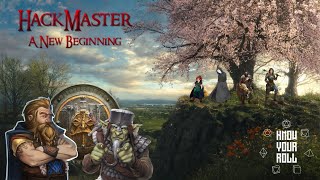 Hackmaster: A New Beginning (Session 10 - Part 4) Mistakes were made