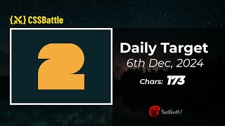 6/12/2024 - CSS battle - Daily Challenge  Solution - 100% Match | #html #css #cssbattle