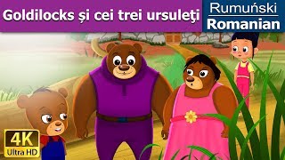 Goldilocks și cei trei ursuleți | Povesti pentru copii | Basme in limba romana |@RomanianFairyTales