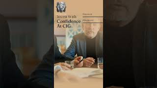 Invest with Confidence at CIG
