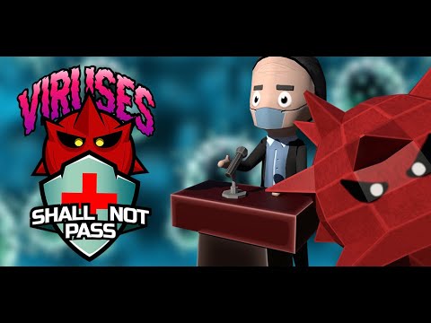 Viruses Shall NOT Pass