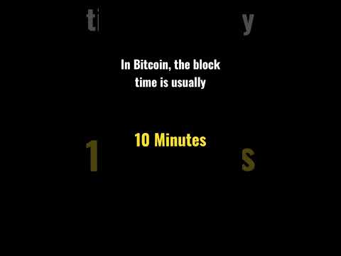 In Bitcoin, the block time is usually 10 Minutes #blockchain #solidity #blockchaintechnology