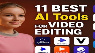 🎬 11 Best FREE AI Tools for Video Editing in 2025 🔥 | Edit Like a Pro with Submagic, Runway & More
