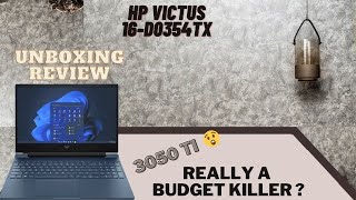 HP Victus 16-D0354TX with Intel Core i5 11th Gen RTX 3050Ti Unboxing & Review Gaming Laptop Rs.64490