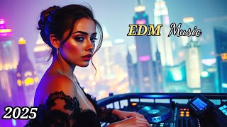EDM Music Mix 2025 🎧EDM Remixes of Populer Songs 🎧Bass Boosted Music Mix #trap #dancemusic