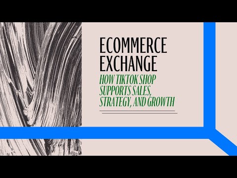 How TikTok Shop Supports Sales, Strategy, and Growth