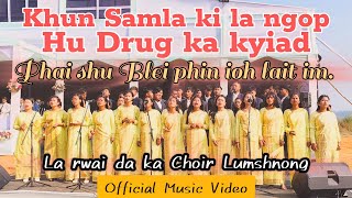 Choir Jingiaseng Samla Balang Lumshnong.