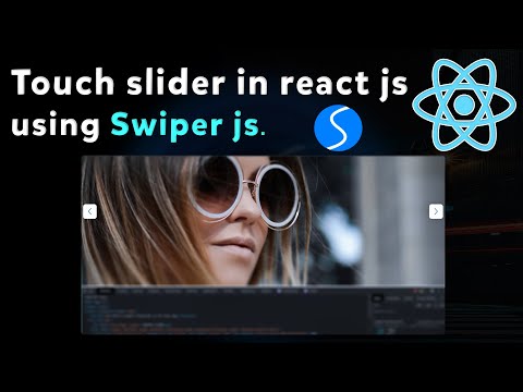 Touch images slider in react js | Images slider using swiper js | Easy slider in react js