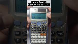 How to Reset a Casio fx-991 ES PLUS Calculator. #mba_mathematical_society