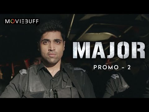 MAJOR - Promo 02 (Malayalam) | Adivi Sesh | Saiee M | Sobhita D | Mahesh Babu | In Cinemas June 3rd