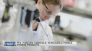‘Forever chemicals’ found in reusable feminine hygiene products — and more