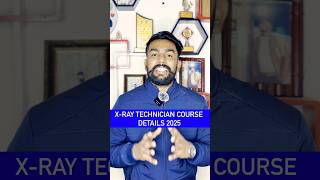X-Ray Technician course details 2025 | X-ray Technician #xray #xraytechnician #radiology #shorts