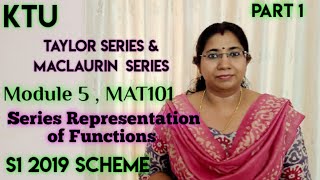 Taylor Series & Maclaurin Series | Series Representation of Functions |MAT101 Module5| KTU S1 Part 1