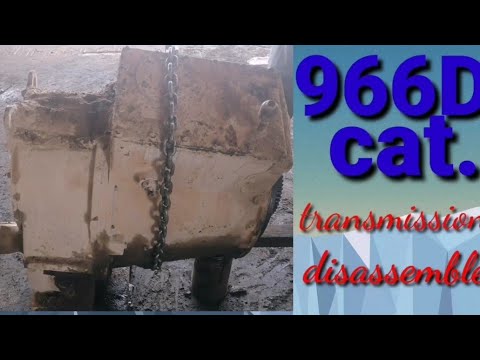 transmission disassemble 966D CAT.