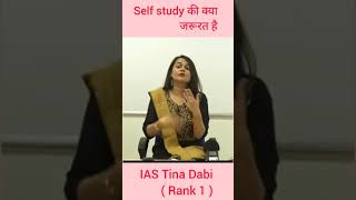 Why Self study is necessary | IAS Tina Dabi  (Rank 1) | #heavenlbsnaa