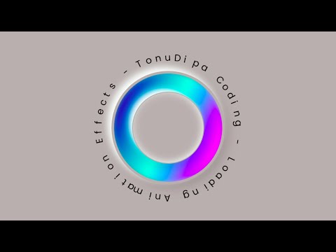 Gradient Loading Animation Effects CSS & JS @TonuDipaCoding