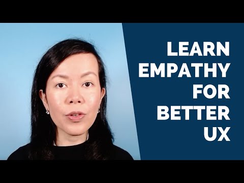 How to be Better at UX: Learn Empathy