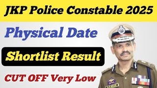 JKP Police Constable Shortlist Result 2025 ll Shortlist Big Update 😊 ll JKP Police Physical Date 