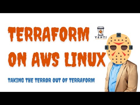 Installing Terraform on Amazon Linux | Taking The Terror Out of Terraform