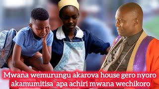 CHIEF NYAMAROPA MWANA WEMURUNGU AKAROVA NY*RO HOUSE GERO AKAMITISA
