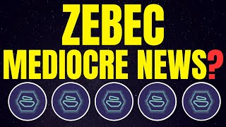Zebec Network: Mediocre News? I Also Talk About $0.10 - ZBCN Price Prediction