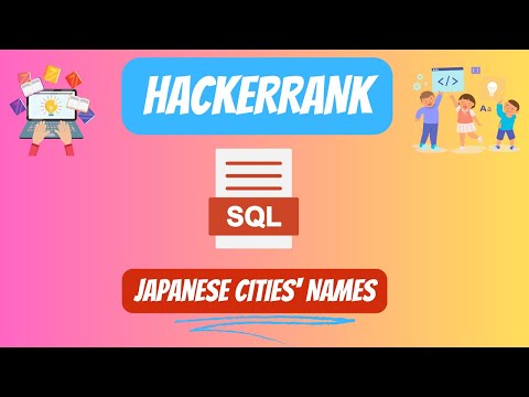 HackerRank SQL Solution || #6 Japanese Cities' Names || #youtubevideo