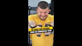 Tom Coleman: Why I’d Rather Train at Home | Powertec Home Gym vs Commercial Gym