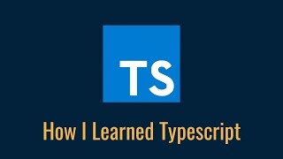 How To Get Started With Typescript