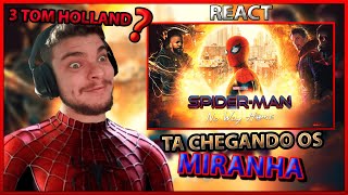 TRAILER 2 HOMEM ARANHA 3 NO WAY HOME - REACT - [HYPE NO ALÉM]