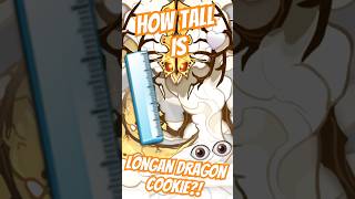 How TALL Is Longan Dragon?! #Shorts #CookieRun #CookieRunOvenBreak #CROB #LonganDragon #Facts