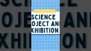 What is Science Project and Exhibition #science #project #exhibition #school #kids #youtubeshorts