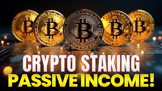 How to Stake Crypto and Earn Passive Income ?