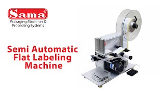 Semi Automatic Flat Labeling Machine
