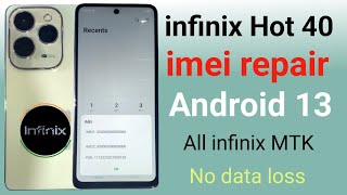 Infinix hot 40 imei 00000 solution dft pro | infinix android 13 imei repair