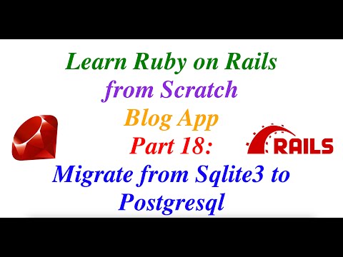 Learn Ruby on Rails from Scratch Part  18: Migrate from sqlite3 to postgresql