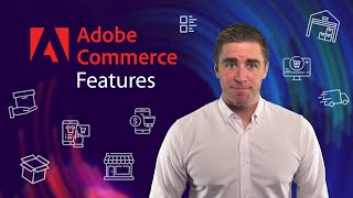 Features Exclusive to Adobe Commerce & Adobe Commerce Cloud
