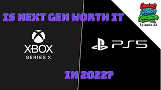 Do You Really NEED a Next Gen Console in 2022 - E32